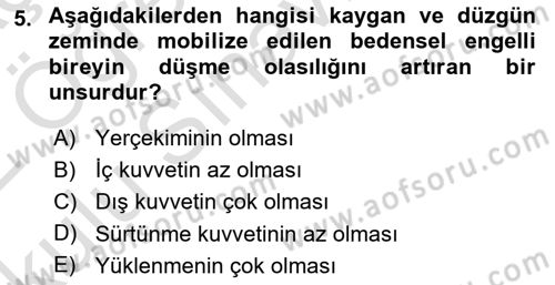 Temel Bakım ve Rehabilitasyon 1 Dersi 2021 - 2022 Yılı Yaz Okulu Sınav Soruları 5. Soru