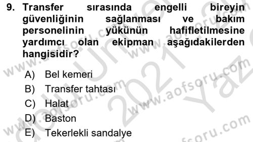 Temel Bakım ve Rehabilitasyon 1 Dersi 2021 - 2022 Yılı Yaz Okulu Sınav Soruları 9. Soru
