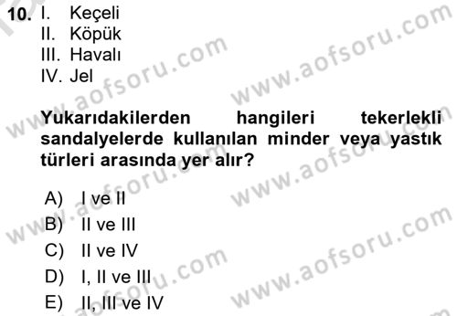 Temel Bakım ve Rehabilitasyon 1 Dersi 2022 - 2023 Yılı Yaz Okulu Sınav Soruları 10. Soru