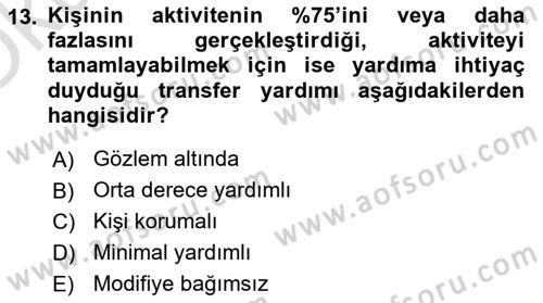 Temel Bakım ve Rehabilitasyon 1 Dersi 2022 - 2023 Yılı Yaz Okulu Sınav Soruları 13. Soru