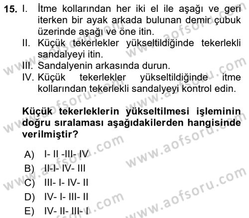 Temel Bakım ve Rehabilitasyon 1 Dersi 2022 - 2023 Yılı Yaz Okulu Sınav Soruları 15. Soru
