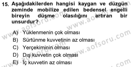 Temel Bakım ve Rehabilitasyon 1 Dersi 2023 - 2024 Yılı (Vize) Ara Sınav Soruları 15. Soru