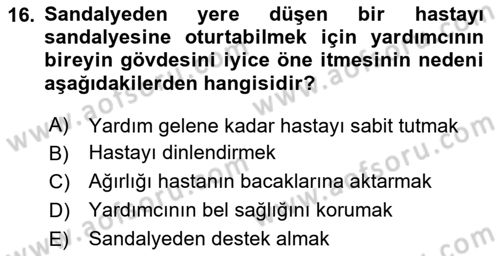 Temel Bakım ve Rehabilitasyon 1 Dersi 2023 - 2024 Yılı (Vize) Ara Sınav Soruları 16. Soru