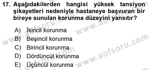 Temel Bakım ve Rehabilitasyon 1 Dersi 2023 - 2024 Yılı (Final) Dönem Sonu Sınav Soruları 17. Soru