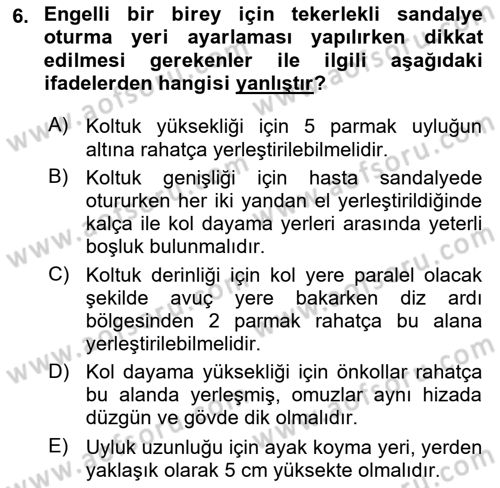 Temel Bakım ve Rehabilitasyon 1 Dersi 2023 - 2024 Yılı (Final) Dönem Sonu Sınav Soruları 6. Soru