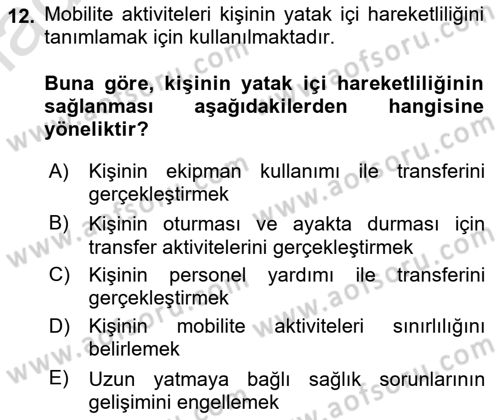 Temel Bakım ve Rehabilitasyon 1 Dersi 2023 - 2024 Yılı Yaz Okulu Sınav Soruları 12. Soru