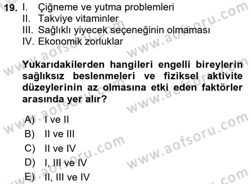 Temel Bakım ve Rehabilitasyon 1 Dersi 2023 - 2024 Yılı Yaz Okulu Sınav Soruları 19. Soru