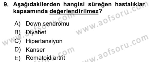 Temel Bakım ve Rehabilitasyon 1 Dersi 2023 - 2024 Yılı Yaz Okulu Sınav Soruları 9. Soru