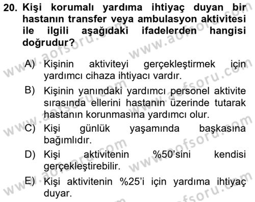 Temel Bakım ve Rehabilitasyon 1 Dersi 2024 - 2025 Yılı (Vize) Ara Sınav Soruları 20. Soru