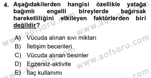 Temel Bakım ve Rehabilitasyon 1 Dersi 2024 - 2025 Yılı (Vize) Ara Sınav Soruları 4. Soru