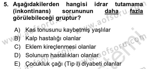 Temel Bakım ve Rehabilitasyon 1 Dersi 2024 - 2025 Yılı (Vize) Ara Sınav Soruları 5. Soru