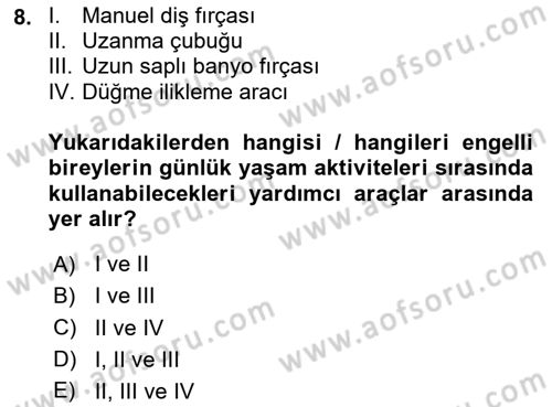 Temel Bakım ve Rehabilitasyon 1 Dersi 2024 - 2025 Yılı (Vize) Ara Sınav Soruları 8. Soru