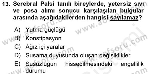 Temel Beslenme İlkeleri Dersi 2017 - 2018 Yılı (Final) Dönem Sonu Sınav Soruları 13. Soru