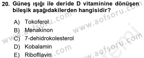 Temel Beslenme İlkeleri Dersi 2017 - 2018 Yılı (Final) Dönem Sonu Sınav Soruları 20. Soru