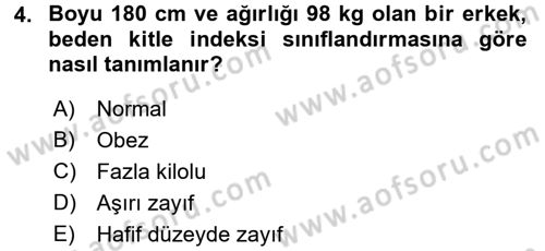 Temel Beslenme İlkeleri Dersi 2017 - 2018 Yılı (Final) Dönem Sonu Sınav Soruları 4. Soru