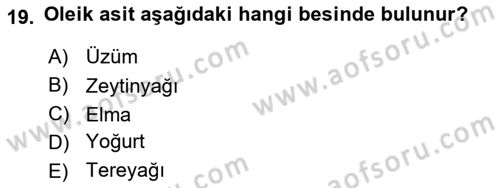 Temel Beslenme İlkeleri Dersi 2018 - 2019 Yılı 3 Ders Sınav Soruları 19. Soru