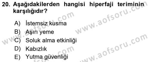Temel Beslenme İlkeleri Dersi 2018 - 2019 Yılı 3 Ders Sınav Soruları 20. Soru