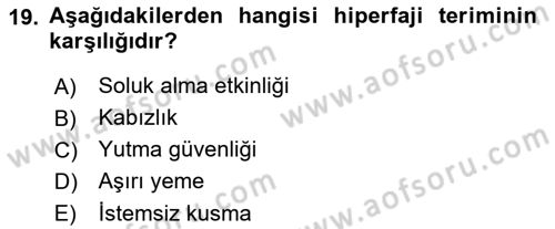 Temel Beslenme İlkeleri Dersi 2018 - 2019 Yılı (Final) Dönem Sonu Sınav Soruları 19. Soru