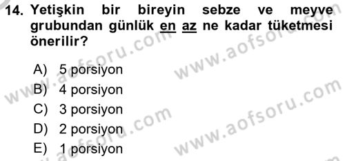 Temel Beslenme İlkeleri Dersi 2018 - 2019 Yılı Yaz Okulu Sınav Soruları 14. Soru