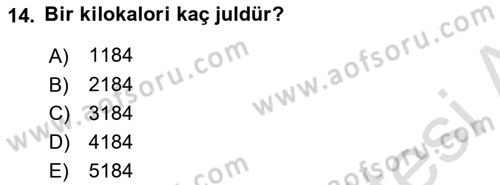 Temel Beslenme İlkeleri Dersi 2020 - 2021 Yılı Yaz Okulu Sınav Soruları 14. Soru