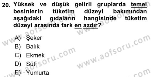 Temel Beslenme İlkeleri Dersi 2020 - 2021 Yılı Yaz Okulu Sınav Soruları 20. Soru