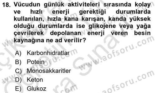 Temel Beslenme İlkeleri Dersi 2021 - 2022 Yılı (Vize) Ara Sınav Soruları 18. Soru