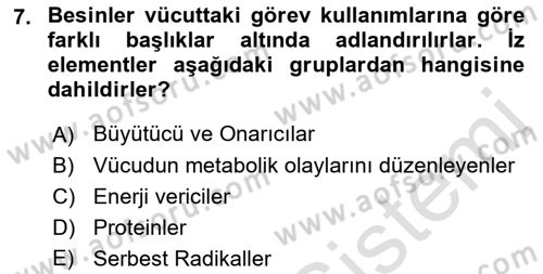 Temel Beslenme İlkeleri Dersi 2021 - 2022 Yılı (Vize) Ara Sınav Soruları 7. Soru