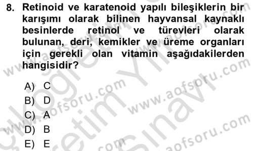 Temel Beslenme İlkeleri Dersi 2021 - 2022 Yılı (Vize) Ara Sınav Soruları 8. Soru