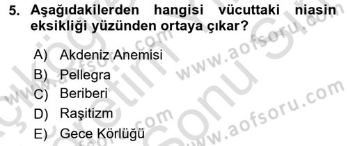Temel Beslenme İlkeleri Dersi 2021 - 2022 Yılı (Final) Dönem Sonu Sınav Soruları 5. Soru