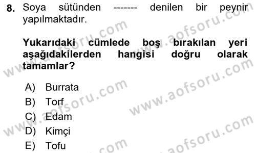 Temel Beslenme İlkeleri Dersi 2021 - 2022 Yılı (Final) Dönem Sonu Sınav Soruları 8. Soru