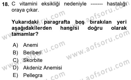 Temel Beslenme İlkeleri Dersi 2021 - 2022 Yılı Yaz Okulu Sınav Soruları 18. Soru