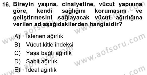 Temel Beslenme İlkeleri Dersi 2022 - 2023 Yılı Yaz Okulu Sınav Soruları 16. Soru