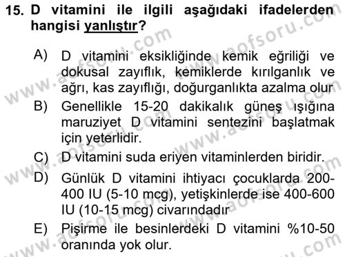 Temel Beslenme İlkeleri Dersi 2023 - 2024 Yılı (Final) Dönem Sonu Sınav Soruları 15. Soru