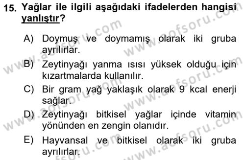Temel Beslenme İlkeleri Dersi 2023 - 2024 Yılı Yaz Okulu Sınav Soruları 15. Soru