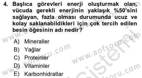 Temel Beslenme İlkeleri Dersi 2023 - 2024 Yılı Yaz Okulu Sınav Soruları 4. Soru