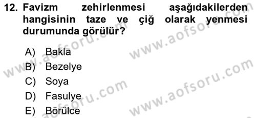 Temel Beslenme İlkeleri Dersi 2024 - 2025 Yılı (Final) Dönem Sonu Sınav Soruları 12. Soru