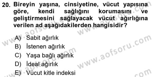 Temel Beslenme İlkeleri Dersi 2024 - 2025 Yılı (Final) Dönem Sonu Sınav Soruları 20. Soru