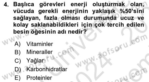 Temel Beslenme İlkeleri Dersi 2024 - 2025 Yılı (Final) Dönem Sonu Sınav Soruları 4. Soru