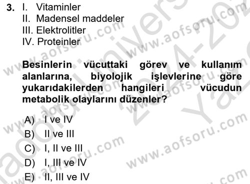 Temel Beslenme İlkeleri Dersi 2024 - 2025 Yılı Yaz Okulu Sınav Soruları 3. Soru