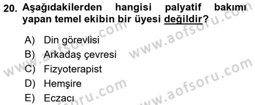 Temel Bakım ve Rehabilitasyon 2 Dersi 2018 - 2019 Yılı 3 Ders Sınav Soruları 20. Soru