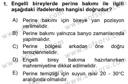Temel Bakım ve Rehabilitasyon 2 Dersi Ara Sınavı Deneme Sınav Soruları 1. Soru