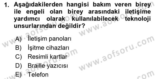 Temel Bakım ve Rehabilitasyon 2 Dersi 2018 - 2019 Yılı Yaz Okulu Sınav Soruları 1. Soru