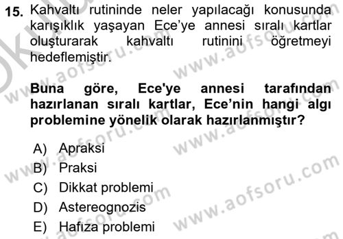 Temel Bakım ve Rehabilitasyon 2 Dersi 2018 - 2019 Yılı Yaz Okulu Sınav Soruları 15. Soru