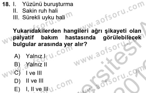 Temel Bakım ve Rehabilitasyon 2 Dersi 2018 - 2019 Yılı Yaz Okulu Sınav Soruları 18. Soru
