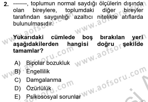 Temel Bakım ve Rehabilitasyon 2 Dersi 2018 - 2019 Yılı Yaz Okulu Sınav Soruları 2. Soru