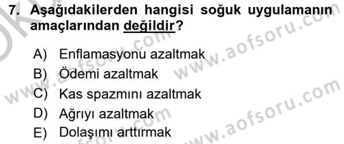 Temel Bakım ve Rehabilitasyon 2 Dersi 2018 - 2019 Yılı Yaz Okulu Sınav Soruları 7. Soru
