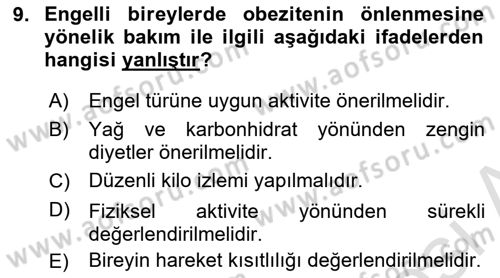 Temel Bakım ve Rehabilitasyon 2 Dersi 2019 - 2020 Yılı (Vize) Ara Sınav Soruları 9. Soru