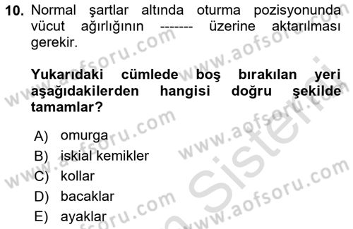 Temel Bakım ve Rehabilitasyon 2 Dersi 2019 - 2020 Yılı (Final) Dönem Sonu Sınav Soruları 10. Soru