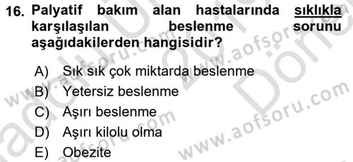 Temel Bakım ve Rehabilitasyon 2 Dersi 2019 - 2020 Yılı (Final) Dönem Sonu Sınav Soruları 16. Soru