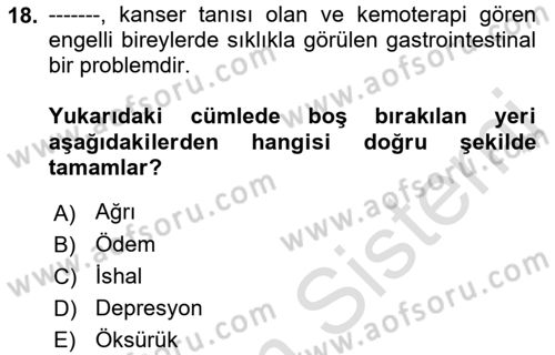 Temel Bakım ve Rehabilitasyon 2 Dersi 2019 - 2020 Yılı (Final) Dönem Sonu Sınav Soruları 18. Soru